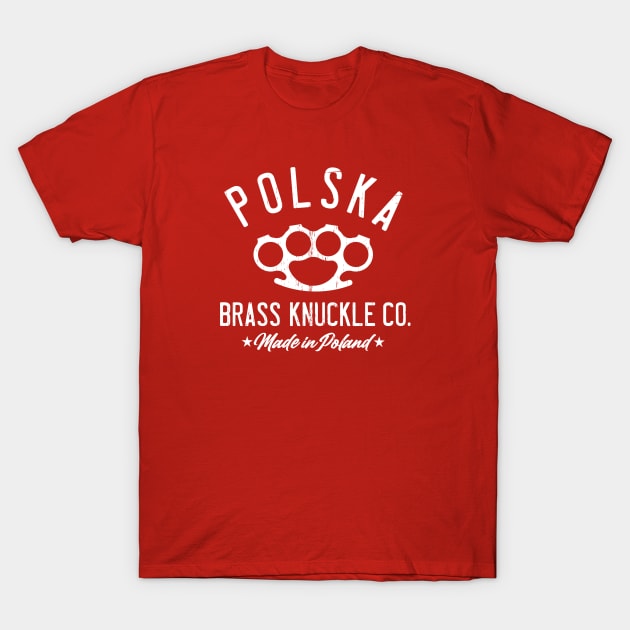 Polska Brass Knuckle Co. T-Shirt by LILNAYSHUNZ